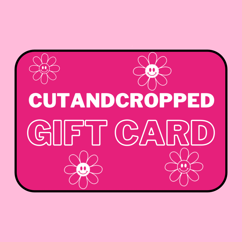 CUTANDCROPPED GIFT CARD