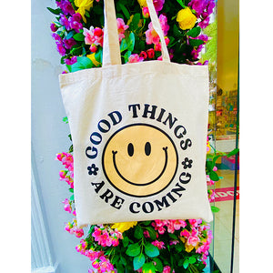 Good Things Are Coming Tote