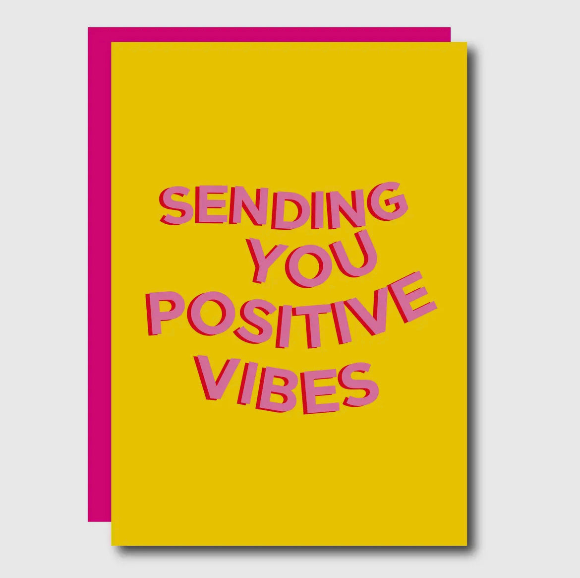 Sending You Positive Vibes Card