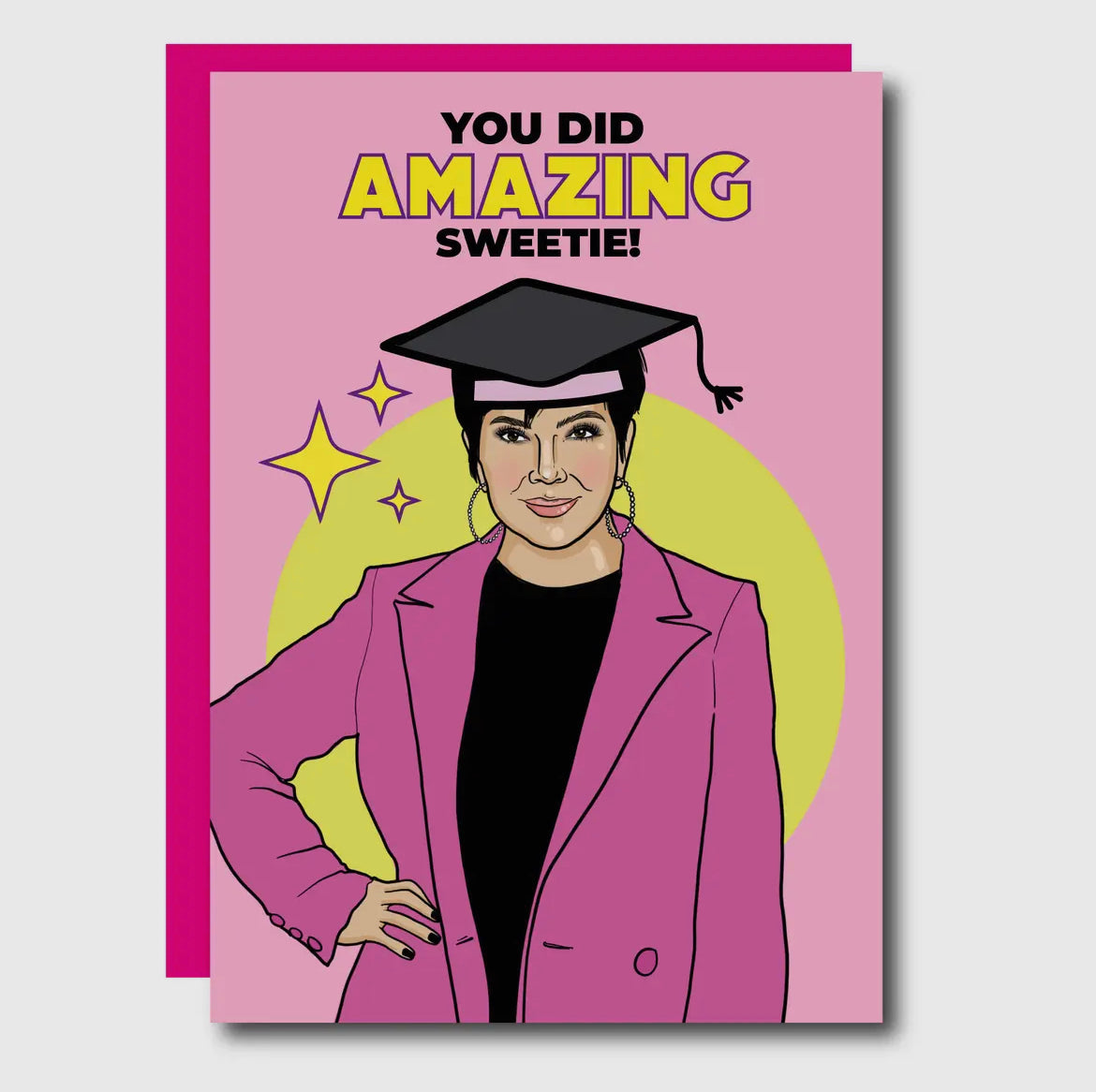 You Did Amazing Sweetie Graduation Card
