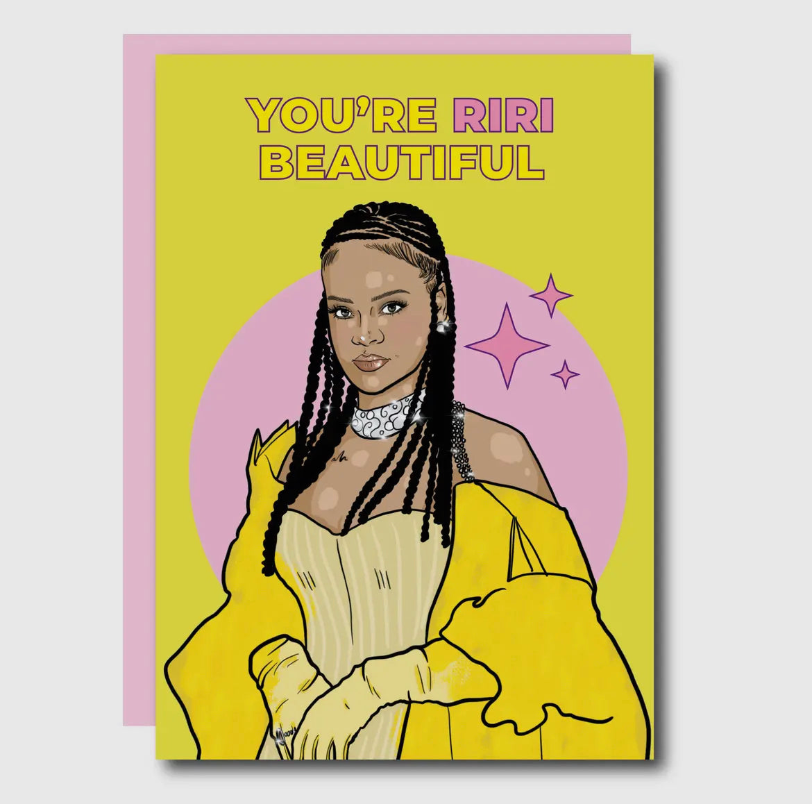 You’re RiRi Beautiful Card