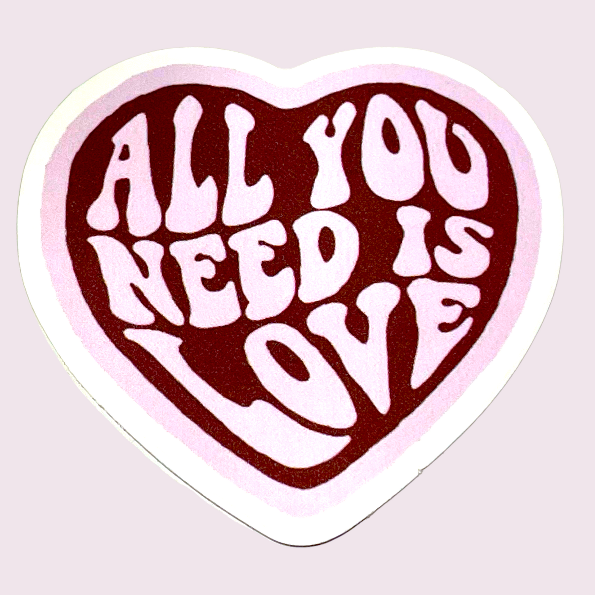 All You Need Is Love Sticker